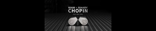 Gizaudio x Binary Chopin-1
